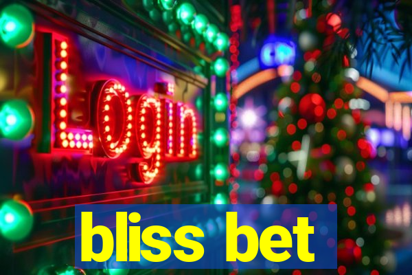 bliss bet