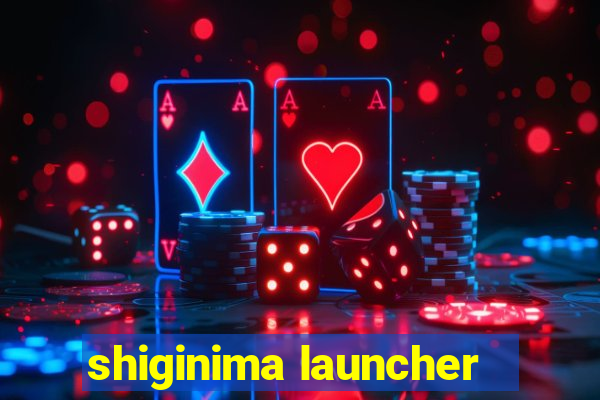 shiginima launcher