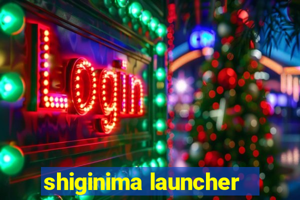 shiginima launcher