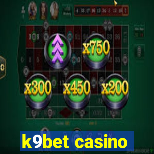 k9bet casino