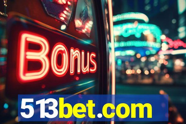 513bet.com