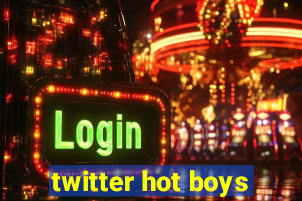 twitter hot boys