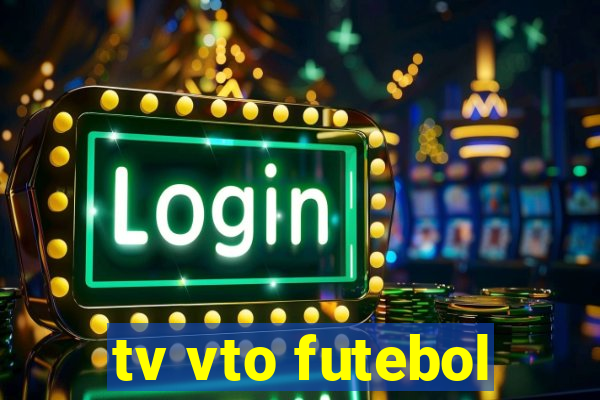 tv vto futebol