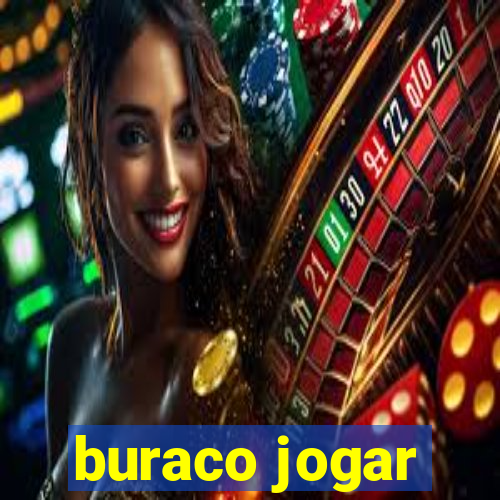 buraco jogar