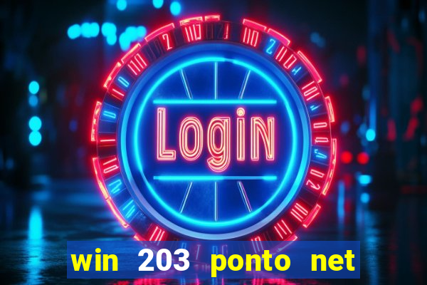 win 203 ponto net jogo download