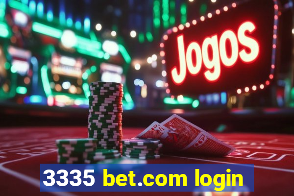 3335 bet.com login