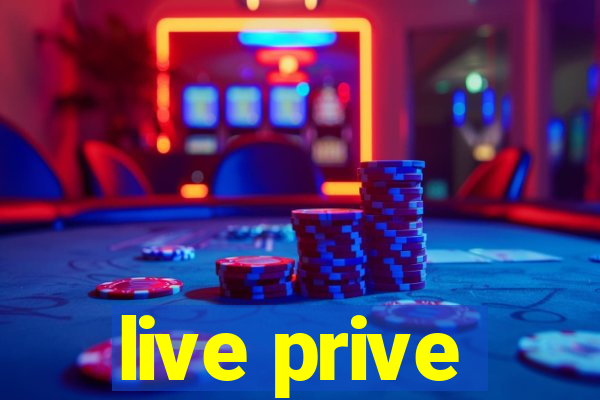 live prive