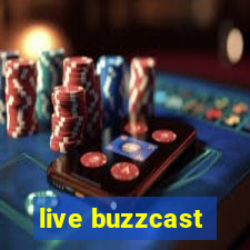 live buzzcast