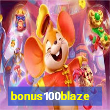 bonus100blaze