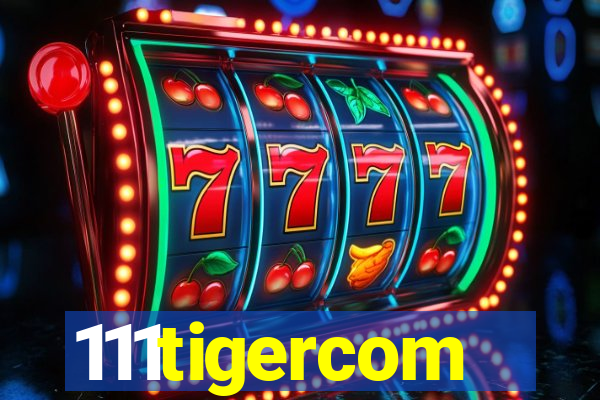 111tigercom