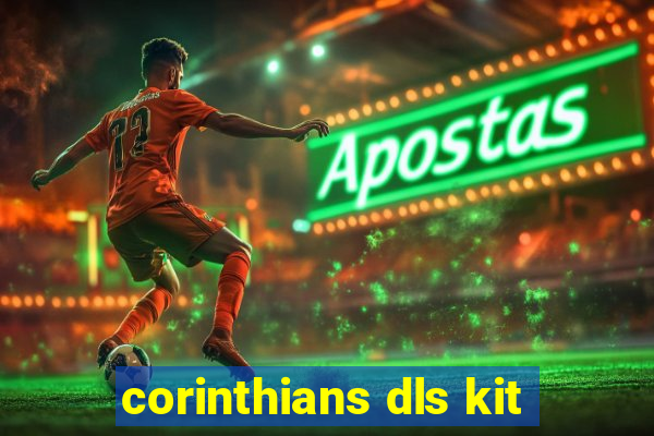 corinthians dls kit