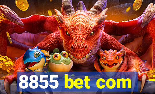 8855 bet com