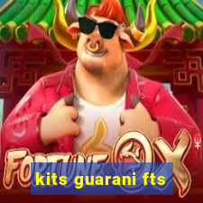 kits guarani fts