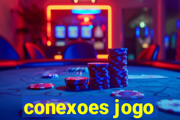 conexoes jogo