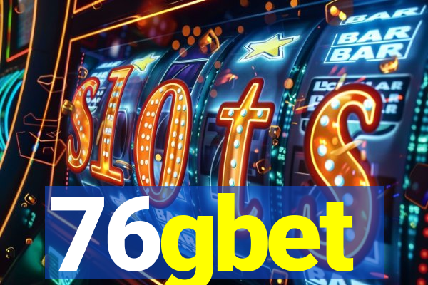 76gbet