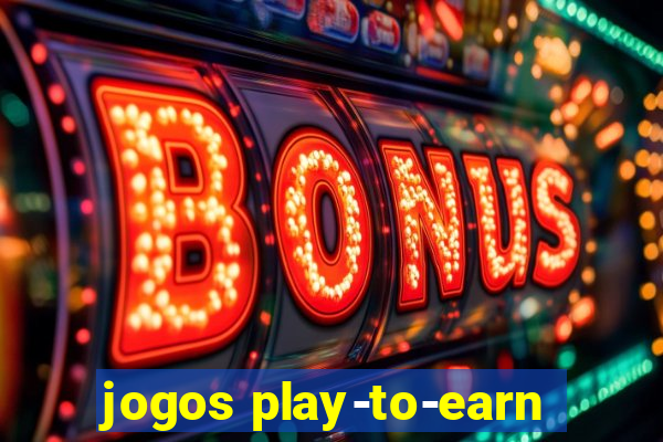 jogos play-to-earn