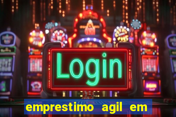 emprestimo agil em analise para pagamento