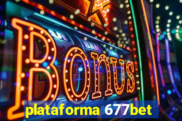 plataforma 677bet