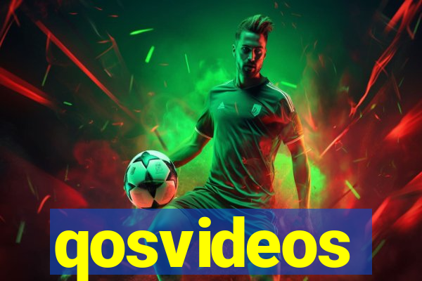 qosvideos