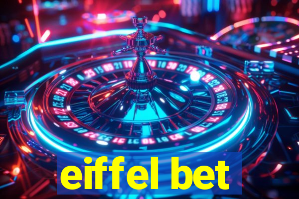 eiffel bet