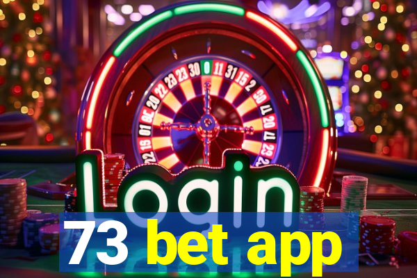 73 bet app