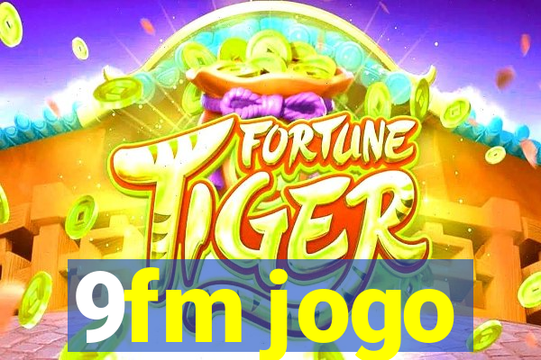 9fm jogo