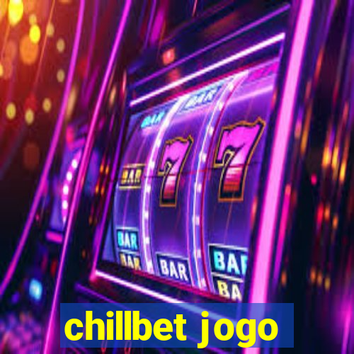 chillbet jogo