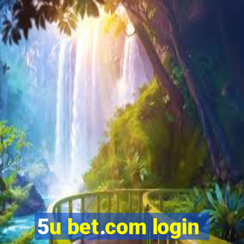 5u bet.com login