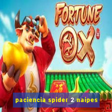 paciencia spider 2 naipes