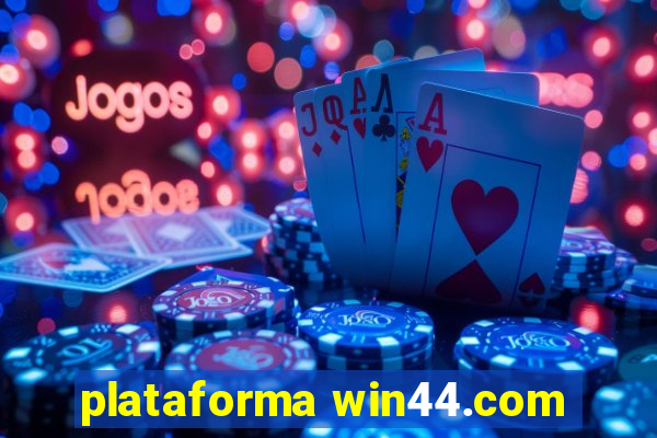 plataforma win44.com