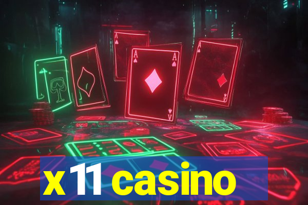 x11 casino