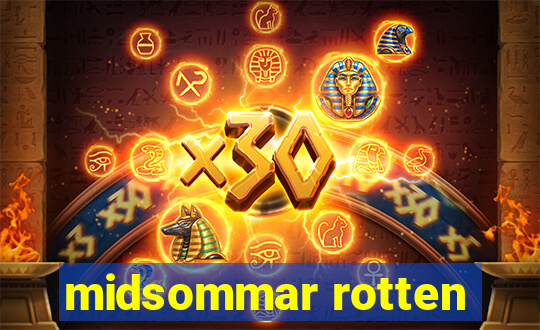 midsommar rotten