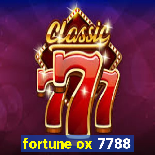 fortune ox 7788