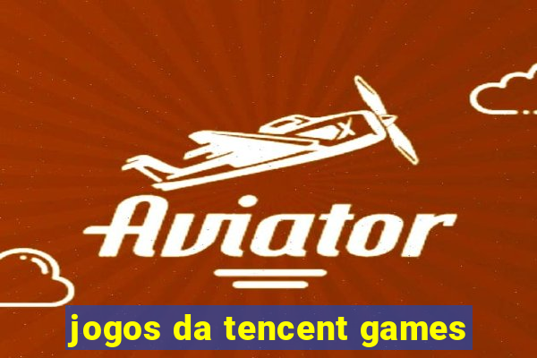 jogos da tencent games