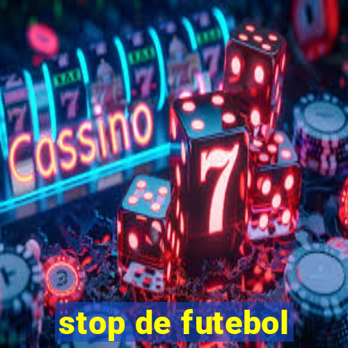 stop de futebol