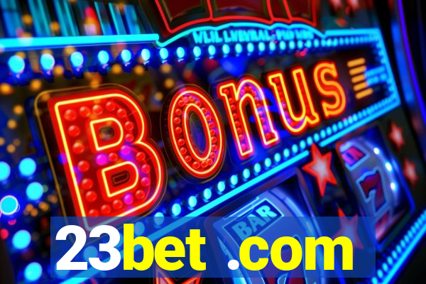 23bet .com