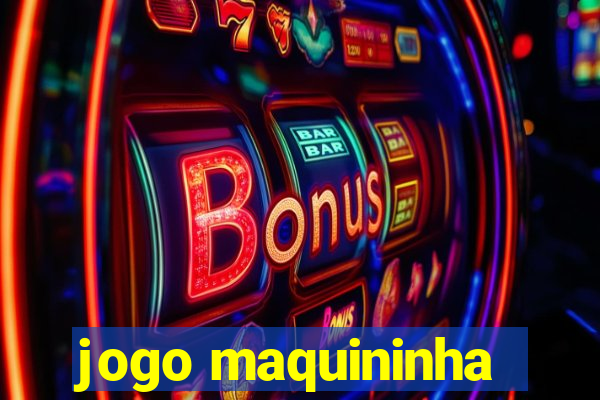 jogo maquininha