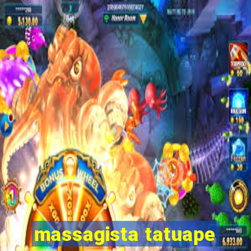 massagista tatuape