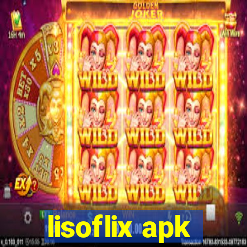 lisoflix apk