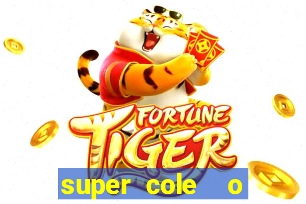 super cole  o 7784 jogos para pc download