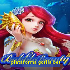 plataforma gorila bet