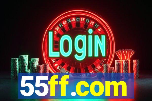 55ff.com