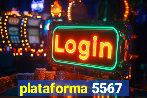 plataforma 5567