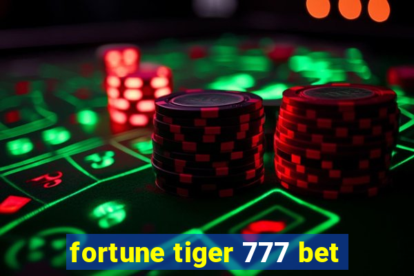 fortune tiger 777 bet