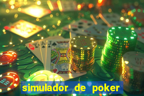 simulador de poker texas holdem gratis