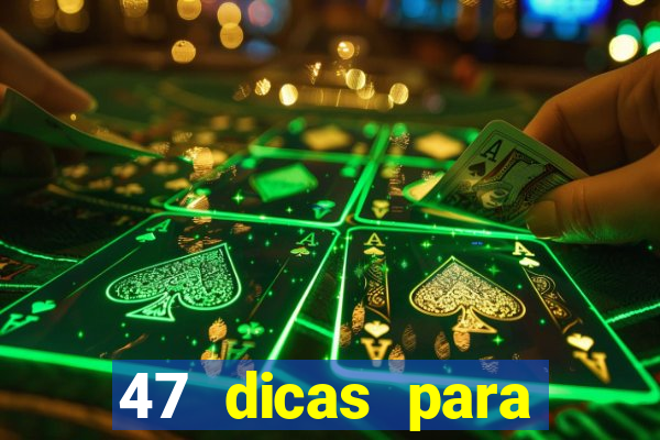 47 dicas para ganhar na mega-sena pdf