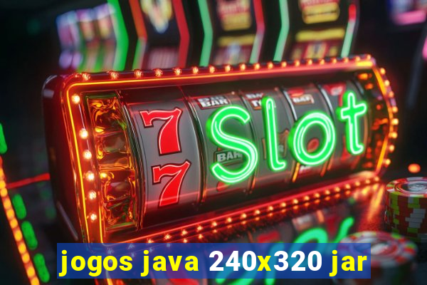 jogos java 240x320 jar