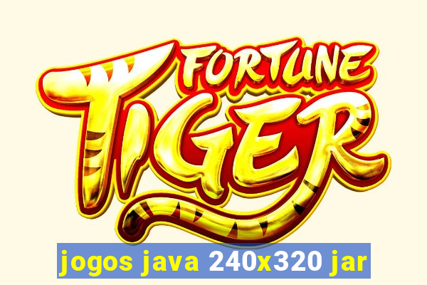 jogos java 240x320 jar