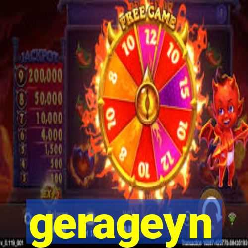 gerageyn