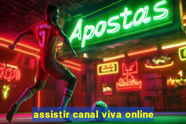 assistir canal viva online